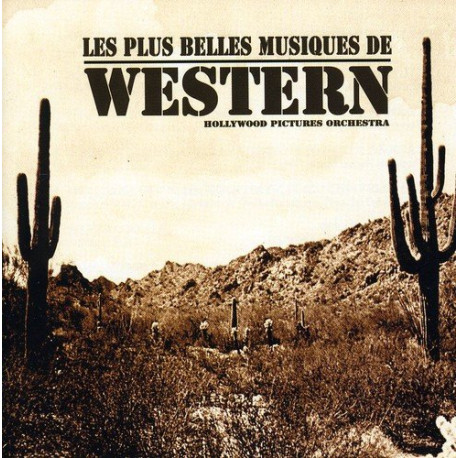 Les Plus Belles Musiques De Western Les Plus Belles Musiques De Western