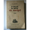 silvagni L'eau du marigot Robert laffont
