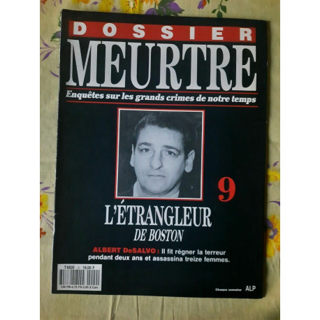 Dossier MeurtreSur Les Grands Crimes de Notre temps Nº9... Dossier MeurtreSur Les Grands Crimes de Notre temps Nº9...