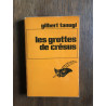 Les grottes de crésus