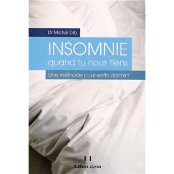 Insommie quand tu nous tiens ! : Une méthode pour enfin dormir