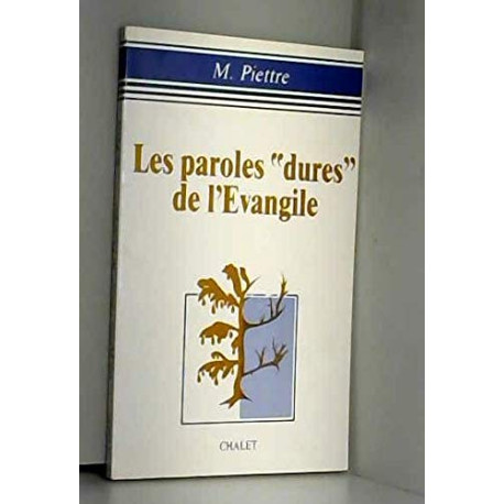 Les paroles dures de l'evangile Les paroles dures de l'evangile