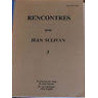 RENCONTRES avec JEAN SULIVAN 3