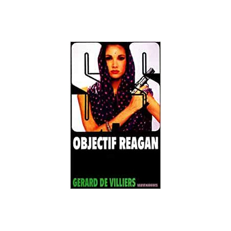 SAS : Objectif Reagan SAS : Objectif Reagan