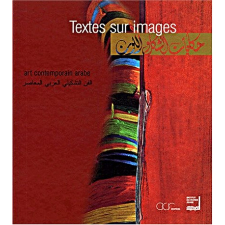 L'art contemporain arabe L'art contemporain arabe