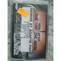 Noir Desir One trip One noise Cassette Audio-K7 NEUVE SOUS BLISTER