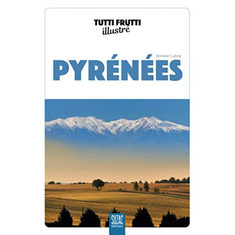 Tutti frutti illustré Pyrénées Tutti frutti illustré Pyrénées