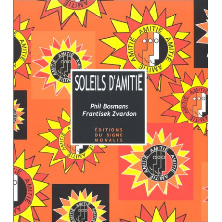 Soleils d'amitié Soleils d'amitié