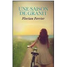 UNE SAISON DE GRANIT