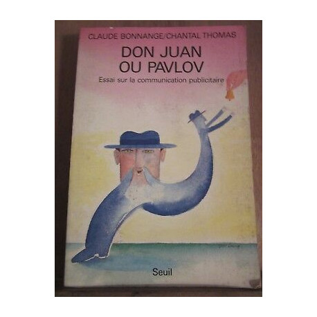 Claude Bonnange Don Juan ou pavlov