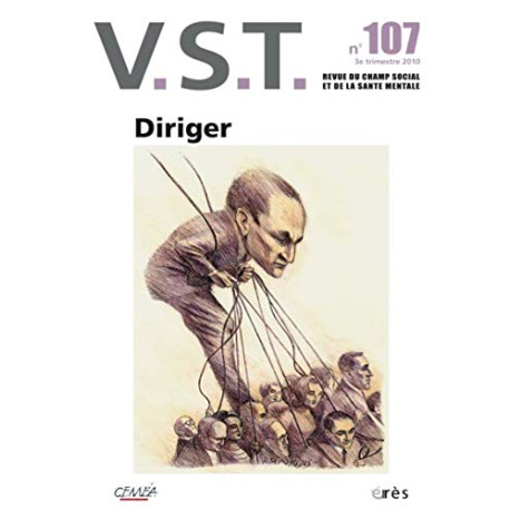 VST N° 107 3e trimestre : Diriger VST N° 107 3e trimestre : Diriger