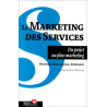 Le marketing des services : Du projet au plan marketing