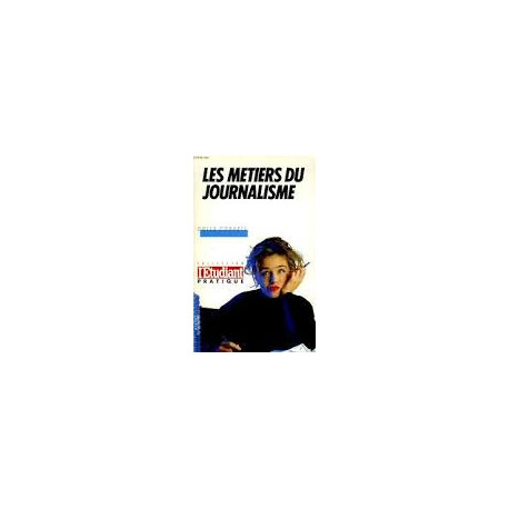 Metiers du journalisme Metiers du journalisme