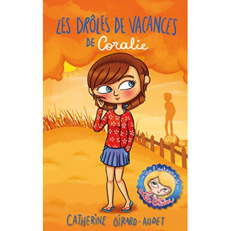 Les droles de vacances de coralie Les droles de vacances de coralie