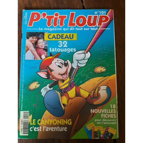 P'tit Loup La Magazine qui dit tout sur tout n 101 Aout 1997