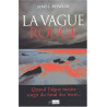 La Vague rouge