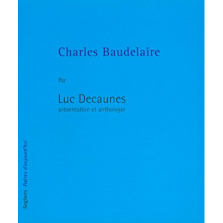 Charles Baudelaire Charles Baudelaire