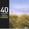 40 techniques pour la photographie numérique