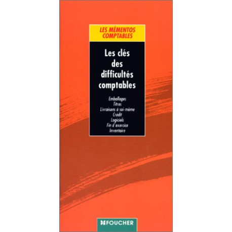 Les clés des difficultés comptables mémento Les clés des difficultés comptables mémento