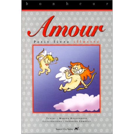 Le petit livre illustré de l'amour Le petit livre illustré de l'amour