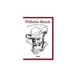 Wilhelm Busch - Spruchweisheiten et Gedichte