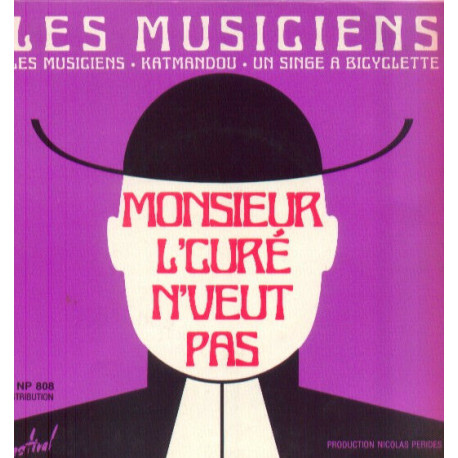 Monsieur L'curé N'veut Pas