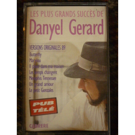 LES PLUS GRANDS SUCCES DE DANYEL GERARD Cassette Audio-K7 CARRERE... LES PLUS GRANDS SUCCES DE DANYEL GERARD Cassette Audio-K7 CARRERE...