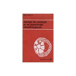 Abrégé de cytologie et de physiologie hématologiques