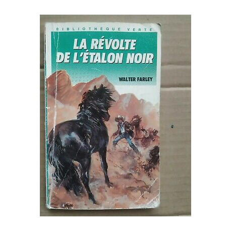 La Révolte de l'étalon Noir Bibliothèque verte