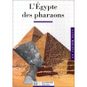 L'Égypte des pharaons