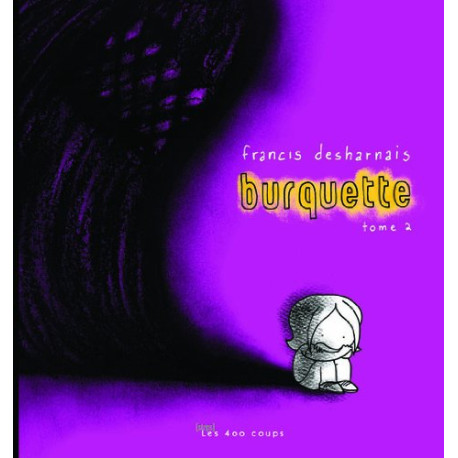 Burquette : Tome 2 Burquette : Tome 2