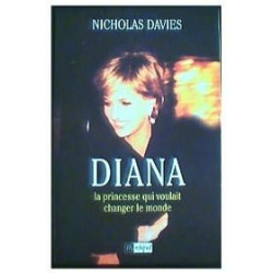 Diana : La princesse qui voulait changer le monde