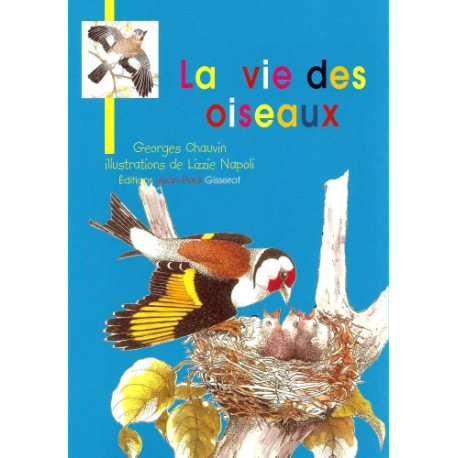 La Vie des Oiseaux La Vie des Oiseaux