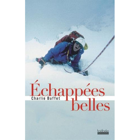Échappées belles Échappées belles