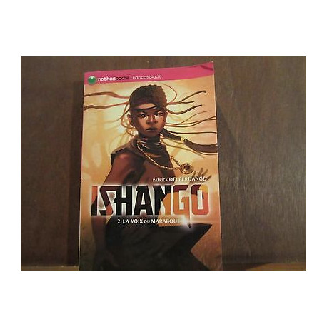 PATRICK delperdange ISHANGO TOME 2 LA VOIX DU