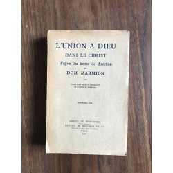 L'union a dieu dans le christ d'apres les lettres de direction de...