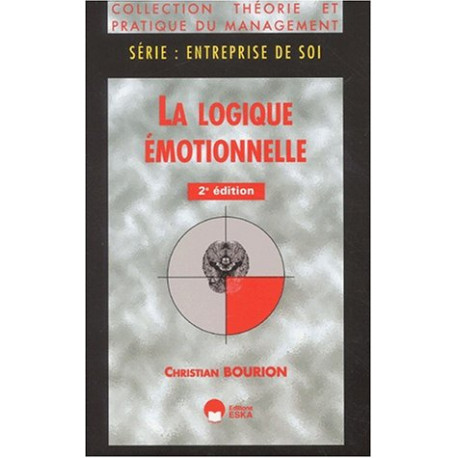 La logique emotionnelle (2e ed.) La logique emotionnelle (2e ed.)