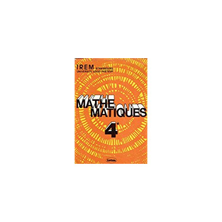 Mathematiques classe de 4e Mathematiques classe de 4e