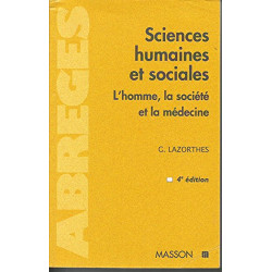 Sciences humaines et sociales : L'homme la société et la médecine
