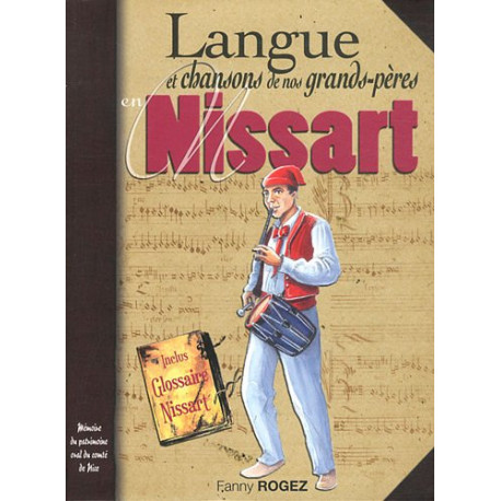 Pays nissart langue et chansons de nos grands-pères Pays nissart langue et chansons de nos grands-pères