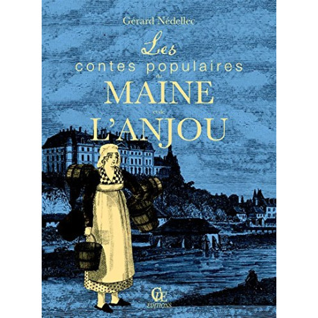 Les contes populaires du Maine et de l'Anjou Les contes populaires du Maine et de l'Anjou