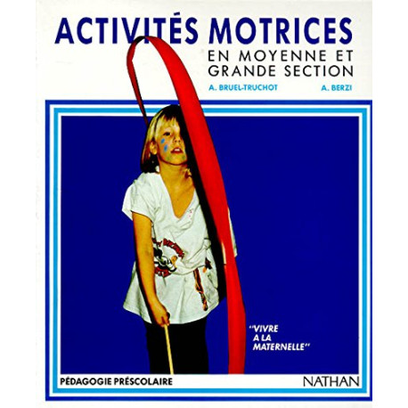 Activités motrices en moyenne et grande section Activités motrices en moyenne et grande section