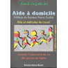 Aide a domicile : role et methodes de travail