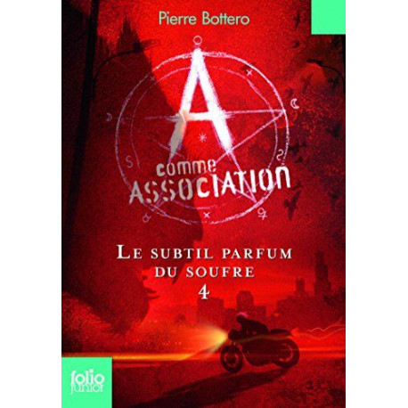 A comme Association 4 : Le subtil parfum du soufre A comme Association 4 : Le subtil parfum du soufre