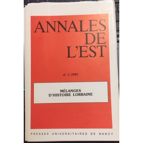 N°1/1993 MELANGES D'HISTOIRE LORRAINE N°1/1993 MELANGES D'HISTOIRE LORRAINE