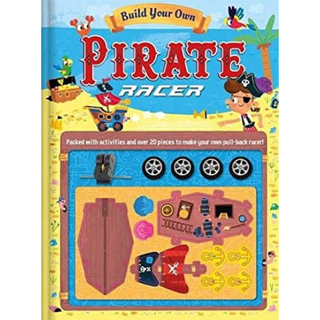 Build Your Own Pirate Racer Build Your Own Pirate Racer