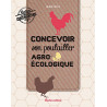 Concevoir son poulailler agroécologique