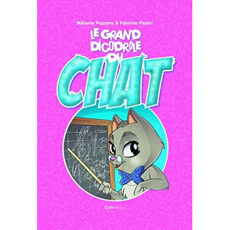 Le Grand DicoDrôle du chat Le Grand DicoDrôle du chat