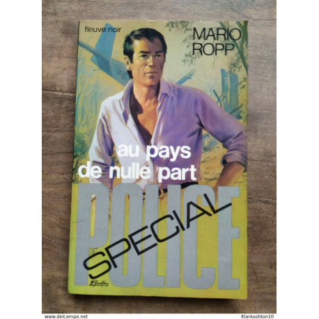 Mario Ropp - Au pays de nulle part / Fleuve Noir Spécial Police