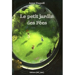 Le petit jardin des Fées